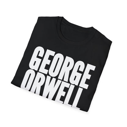 Orwell Was Right Tee