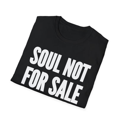 Soul Not For Sale Tee