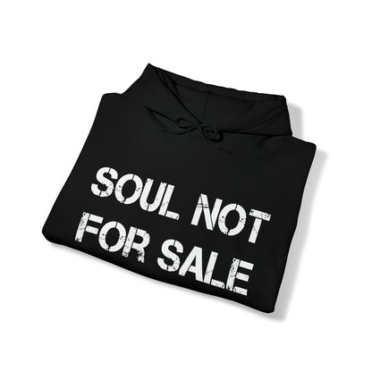 Soul Not For Sale Hoodie