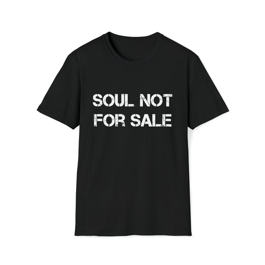 Soul Not For Sale Tee