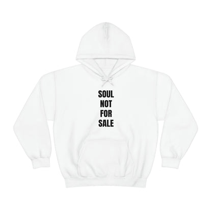 Soul Not For Sale Hoodie