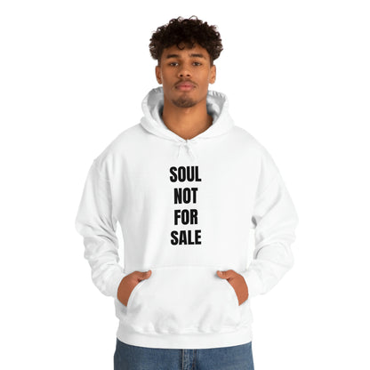 Soul Not For Sale Hoodie