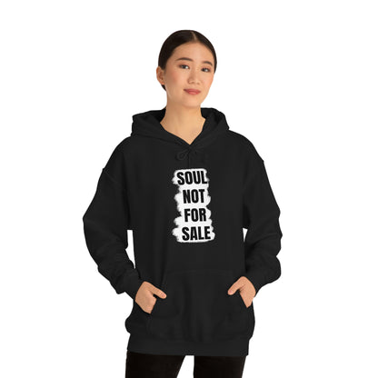 Soul Not For Sale Hoodie