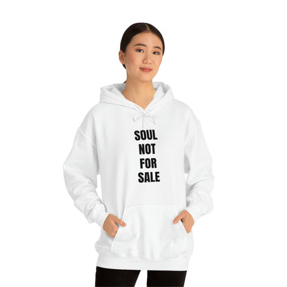 Soul Not For Sale Hoodie